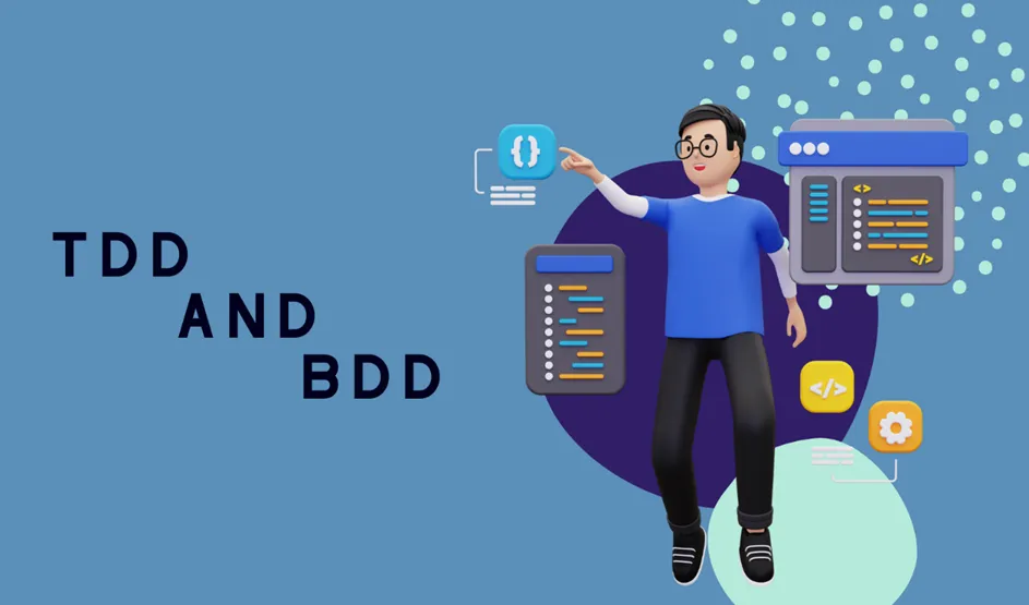 Test Driven Development (TDD) ve Behavior Driven Development (BDD)